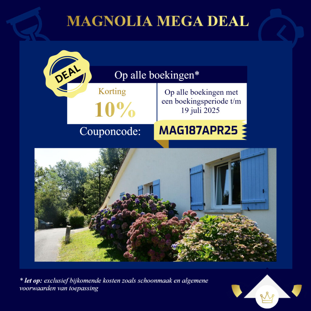 Magnolia Mega deal korting vakantievilla Frankrijk